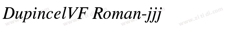 DupincelVF Roman字体转换 DupincelVF Roman字体转换